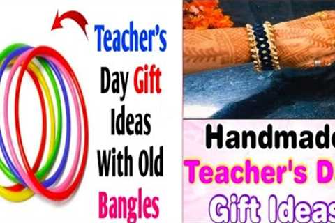 Teachers day gift ideas with old bangles/old bangles teacher day gift
