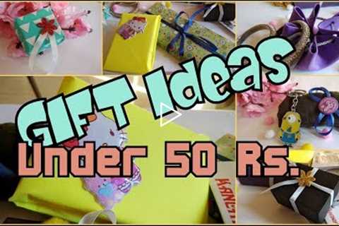10 Gift Ideas Under 50 Rs. | Gift Guide | #GiftsOnABudget | #99