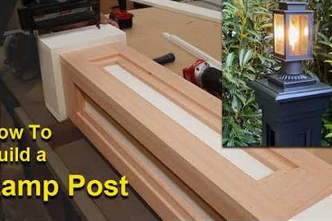 How to Build a Lamp Post / Fun DIY Woodworking Project